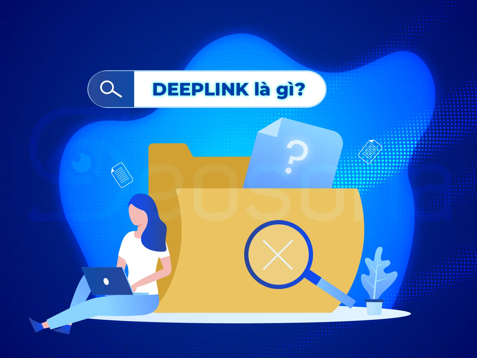 Deep Link là gì? Tìm hiểu mọi thông tin về Deep Link trong SEO 4 deep link