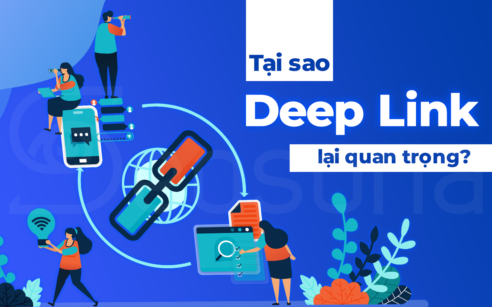 Deep Link là gì? Tìm hiểu mọi thông tin về Deep Link trong SEO 5 deep link