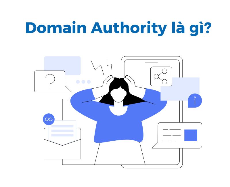 Domain Authority là gì? 9 Bước tăng chỉ số DA cho website