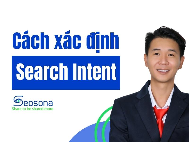 Search Intent 4 cách xác định và tối ưu hóa SEO hiệu quả
