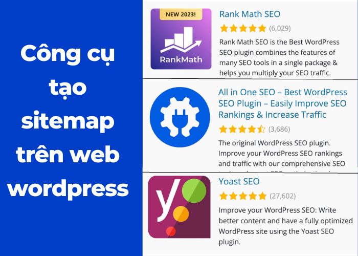 Sitemap là gì? Cách tạo và khai báo Google dễ dàng nhất 29 các công cụ tạo sitemap trên web wordpress
