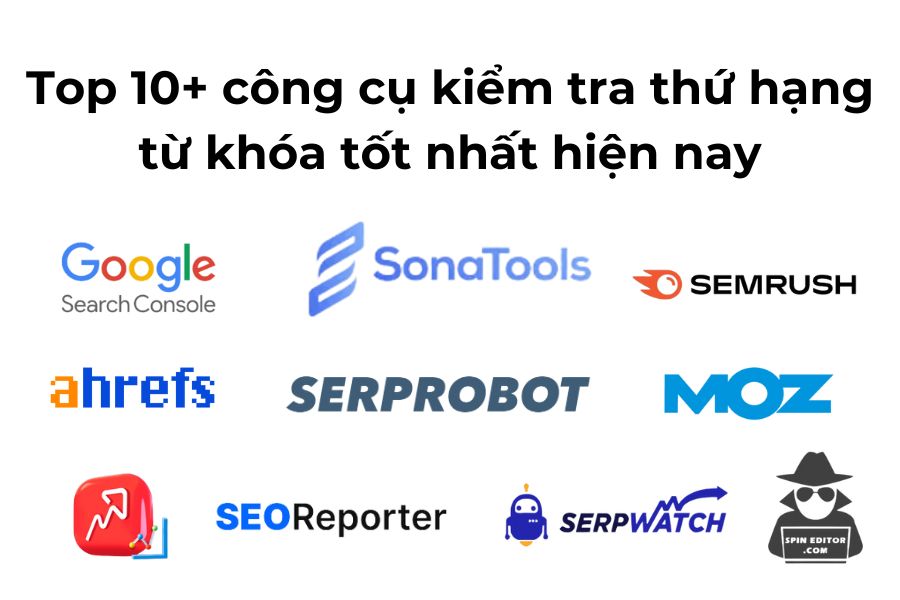 Top 11 công cụ kiểm tra thứ hạng từ khóa SEO tốt nhất 2025 23 Top 10+ công cụ kiểm tra thứ hạng từ khóa tốt nhất hiện nay