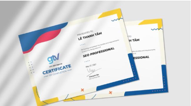 TOP 8 chứng chỉ SEO chinh phục cơ hội nghề nghiệp trong ngành Marketing 10 Chứng chỉ SEO sau khóa học GTV SEO