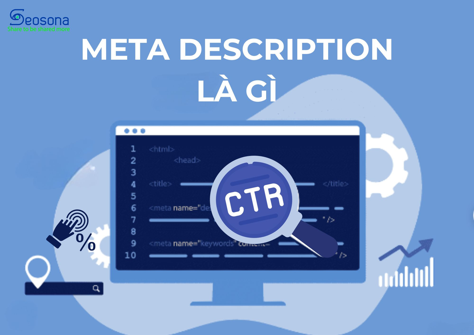 Meta Description là gì? 10 cách viết Meta Description hay