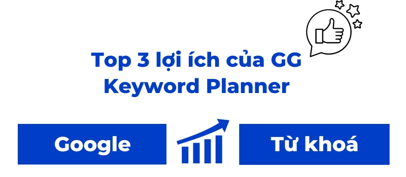lợi ích của google keyword planner