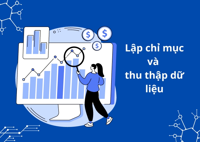 Website chuẩn SEO là gì? Các tiêu chí đánh giá mới nhất 2025 28 Lap chi muc va thu thap du lieu 1