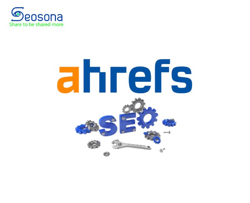 Ahrefs là gì? Tìm hiểu tính năng & các thuật ngữ chỉ số quan trọng trong Ahrefs
